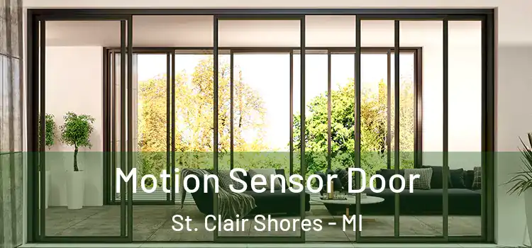  Motion Sensor Door St. Clair Shores - MI